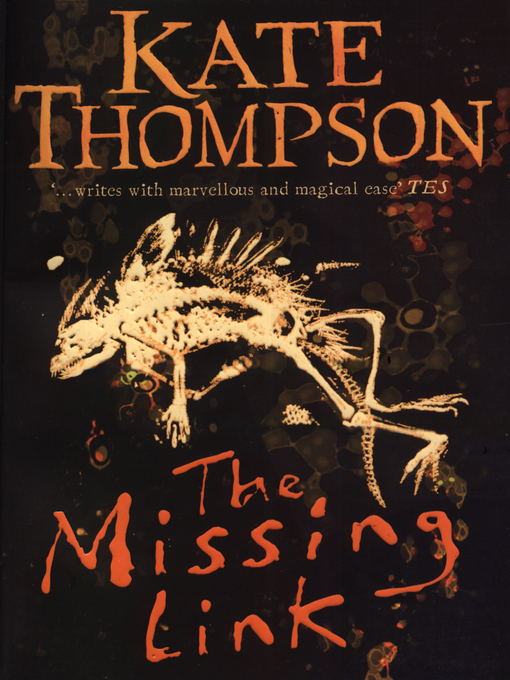 Title details for The Missing Link by Kate Thompson - Available